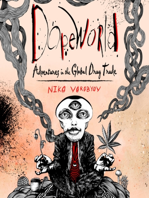 Title details for Dopeworld by Niko Vorobyov - Available